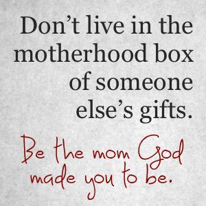 be the mom